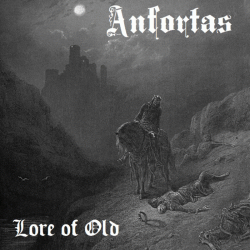 Anfortas : Lore of Old